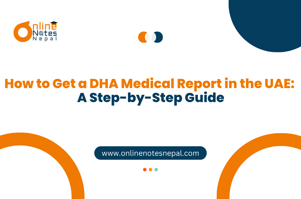 How to Get a DHA Medical Report in the UAE: A Step-by-Step Guide